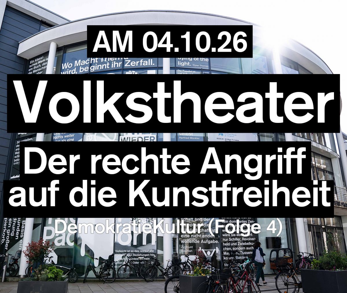 Volkstheater - Der rechte Angriff auf die Kunstfreiheit. DemokratieKultur Folge 4
